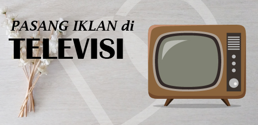 Pasang Iklan di Televisi